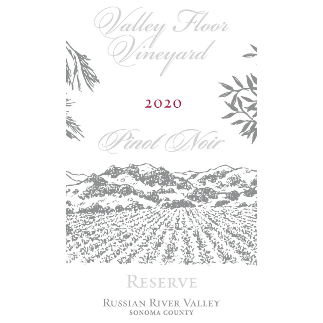 Valley Floor - 2020 Pinot Noir Reserve - Russian River Valley
