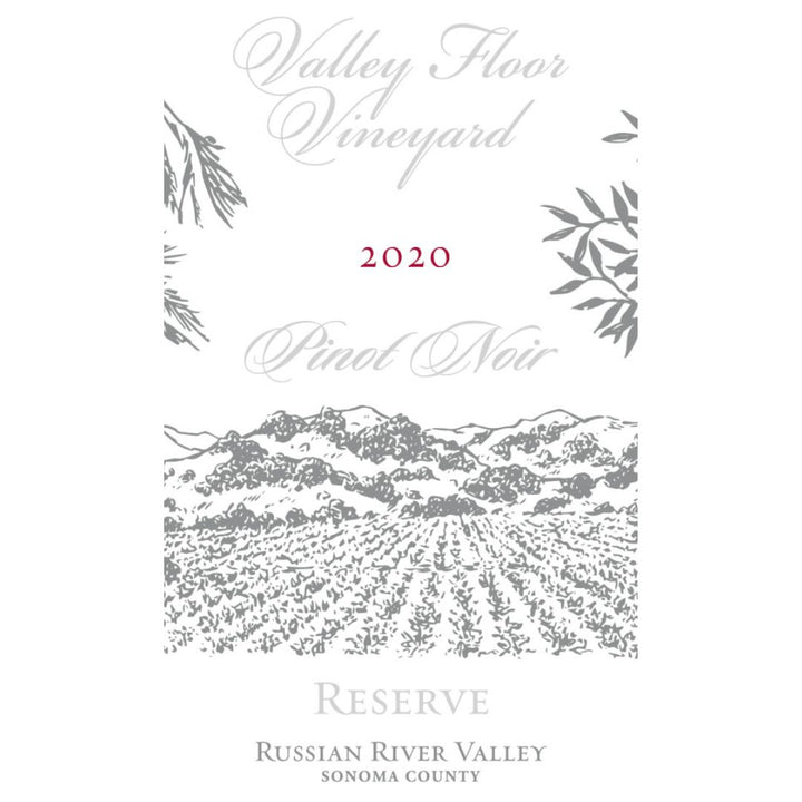 Valley Floor - 2020 Pinot Noir Reserve - Russian River Valley
